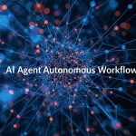 AI Agent Autonomous Workflow: How to Build Self-Running AI Systems
